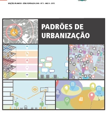 Fortaleza 2040: o uso de ferramentas geográficas para desenvolver a cidade