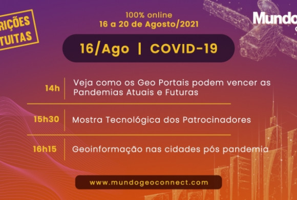 GeoPortais contra a Covid-19 em destaque no MundoGEO Connect em agosto com inscrição gratuita