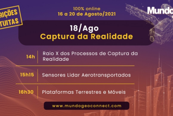 Tecnologias para captura da realidade em destaque no MundoGEO Connect em agosto com inscrição gratuita