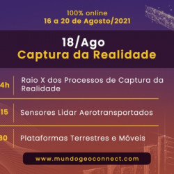 Destaques e replay do terceiro dia do MundoGEO Connect 2021: Captura da Realidade