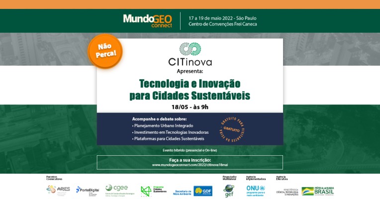 Última chamada: Evento CITinova sobre Cidades Sustentáveis em maio na capital paulista