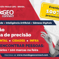 MundoGEO Connect 2022 reúne em maio empresas, governo, universidades e usuários de Geotecnologias em São Paulo