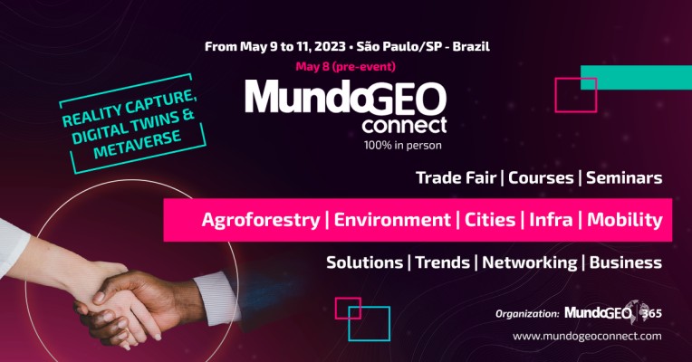 MundoGEO Connect 2023 highlights reality capture, geographic intelligence, digital twins and the metaverse