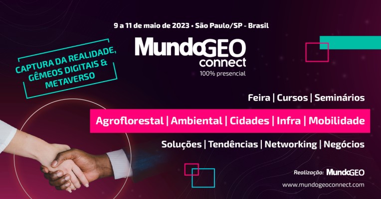 MundoGEO Connect 2023 destaca captura da realidade, inteligência geográfica, gêmeos digitais e metaverso