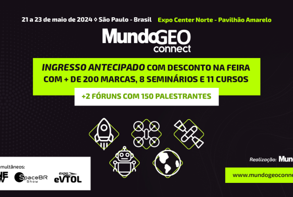 Iniciada a venda de ingressos para a feira MundoGEO Connect 2024