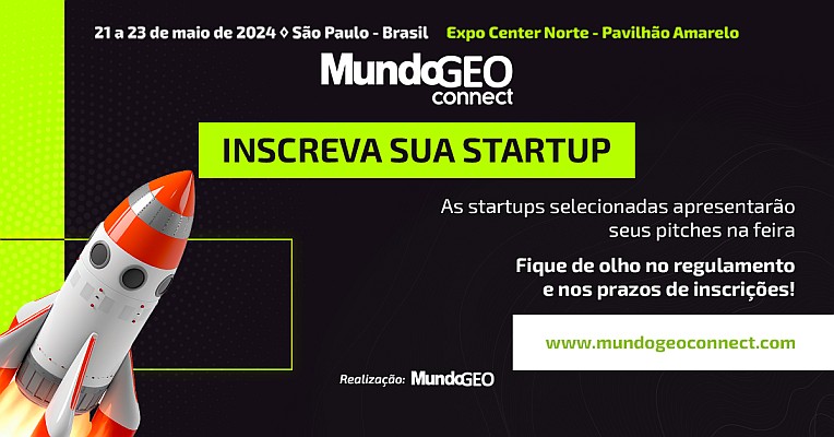 Competição de startups do setor de geotecnologias acontece no MundoGEO Connect 2024