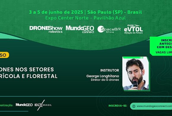 Curso Drones nos setores Agrícola e Florestal no MundoGEO Connect 2025