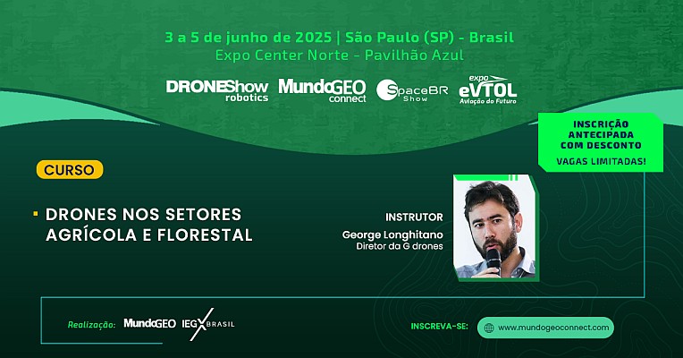 Curso Drones nos setores Agrícola e Florestal no MundoGEO Connect 2025