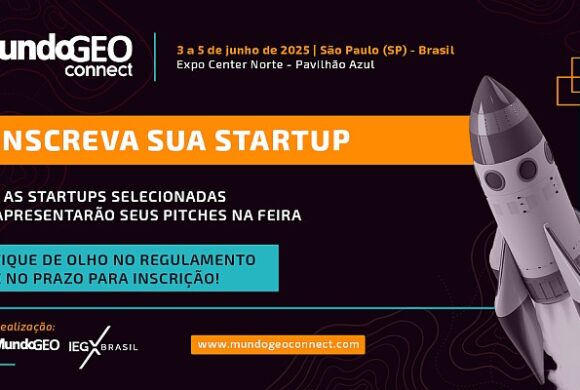 Inscrição aberta no 3ª MundoGEO Pitch – competição de startups de Geotecnologias