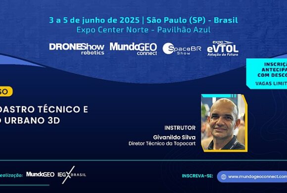 Curso de Cadastro Técnico e Geo Urbano 3D no MundoGEO Connect 2025