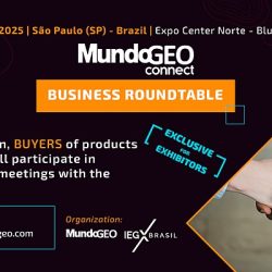 Participate in the MundoGEO Connect 2025 Business Roundtable