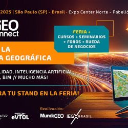 El Poder de la Inteligencia Geográfica será el tema de MundoGEO Connect 2025