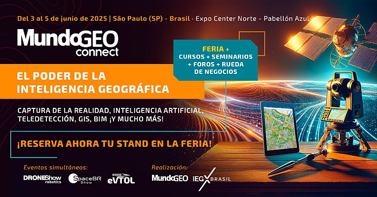 El Poder de la Inteligencia Geográfica será el tema de MundoGEO Connect 2025