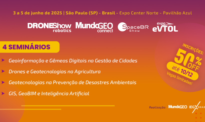 Inscrições abertas nos 4 seminários do MundoGEO Connect 2025