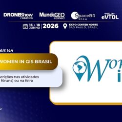 3º Encontro Women in GIS Brasil acontece no MundoGEO Connect