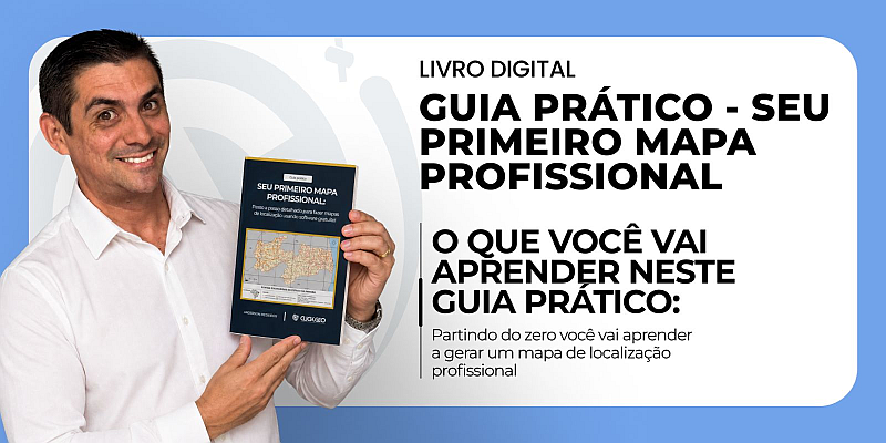 ClickGeo lança Guia Prático – Seu Primeiro Mapa Profissional ClickGeo lança Guia Prático – Seu Primeiro Mapa Profissional