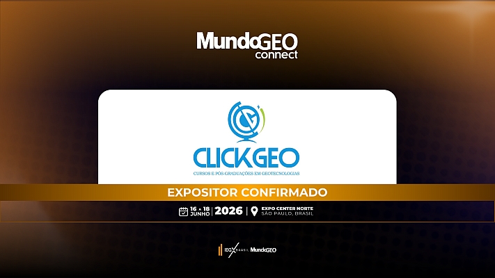 ClickGeo confirmada como expositora na MundoGEO Connect 2026