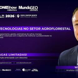 Seminário no MundoGEO Connect debaterá o uso de Drones e Geotecnologias no setor Agroflorestal