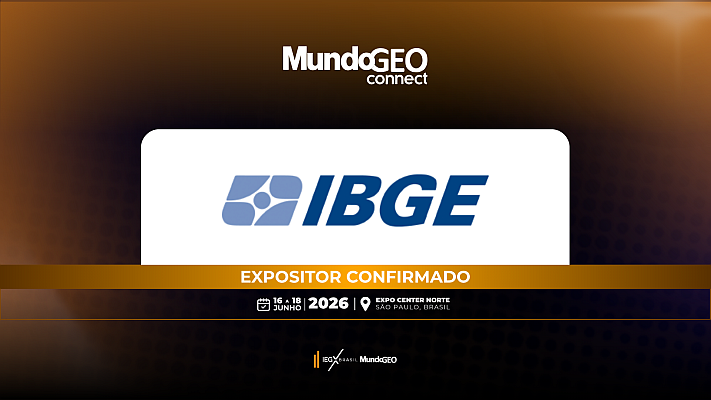 IBGE confirmado como expositor na feira MundoGEO Connect IBGE confirmado como expositor na feira MundoGEO Connect