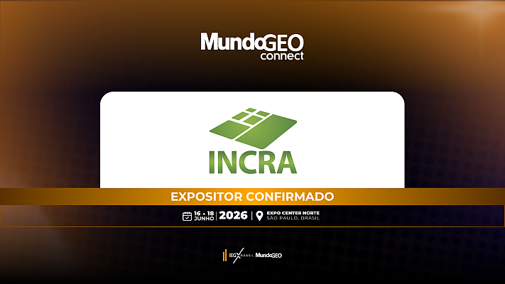 Incra confirmado como expositor na feira MundoGEO Connect Incra confirmado como expositor na feira MundoGEO Connect