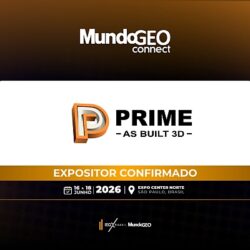 Prime As Built 3D confirmada como expositora na MundoGEO Connect 2026