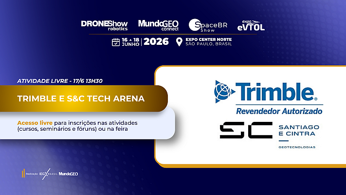 Trimble e S&C Tech Arena acontece na feira MundoGEO Connect 2026 Trimble e S&C Tech Arena acontece na feira MundoGEO Connect 2026