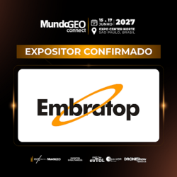 Embratop confirmada como expositora na feira MundoGEO Connect 2027