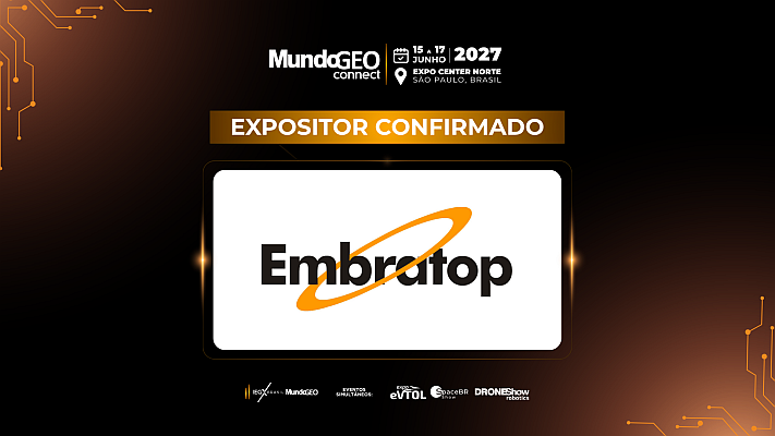 Embratop confirmada como expositora na feira MundoGEO Connect 2027 Embratop confirmada como expositora na feira MundoGEO Connect 2027